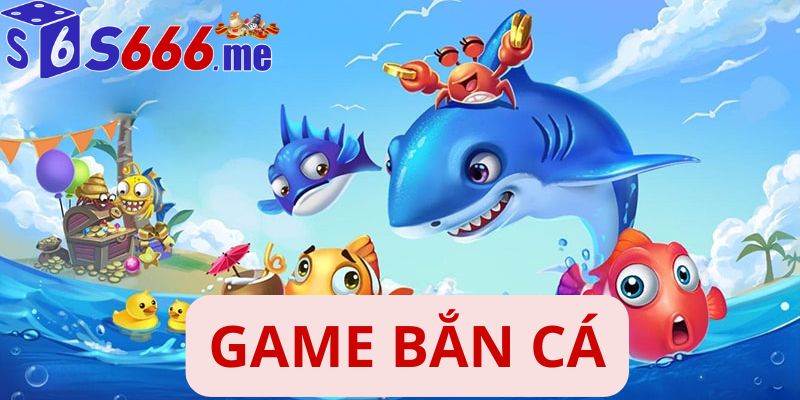 Game bắn cá
