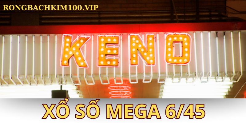 Xổ số mega 6/45